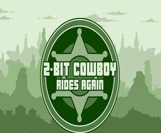 2-bit Cowboy Rides Again